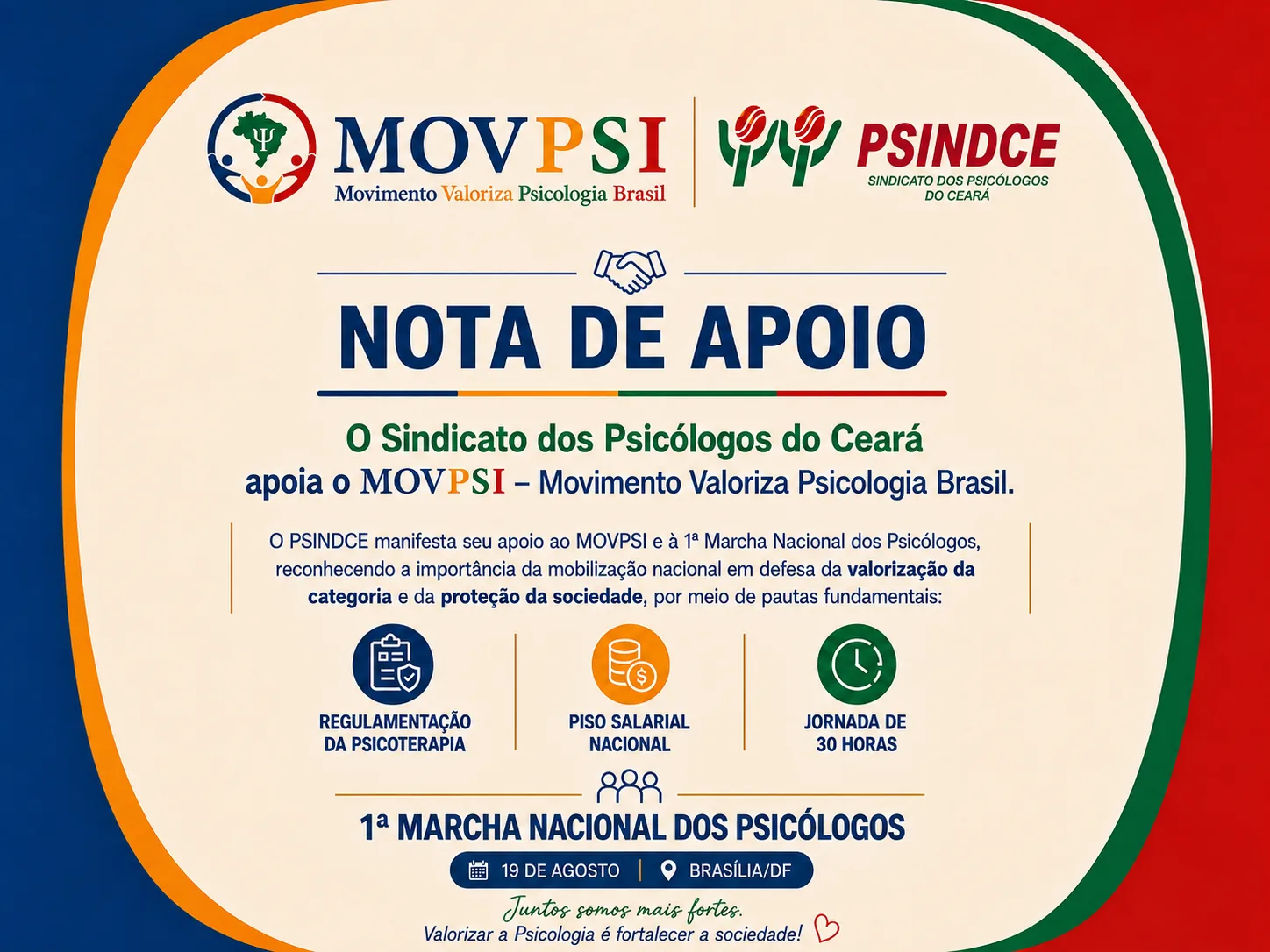 Nota de apoio: o Sindicato dos Psicólogos do Ceará apoia o MOVPSI — Movimento Valoriza Psicologia Brasil — e a 1ª Marcha Nacional dos Psicólogos, em 19 de agosto, em Brasília/DF, pelas pautas da regulamentação da psicoterapia, do piso salarial nacional e da jornada de 30 horas